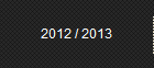 2012 / 2013